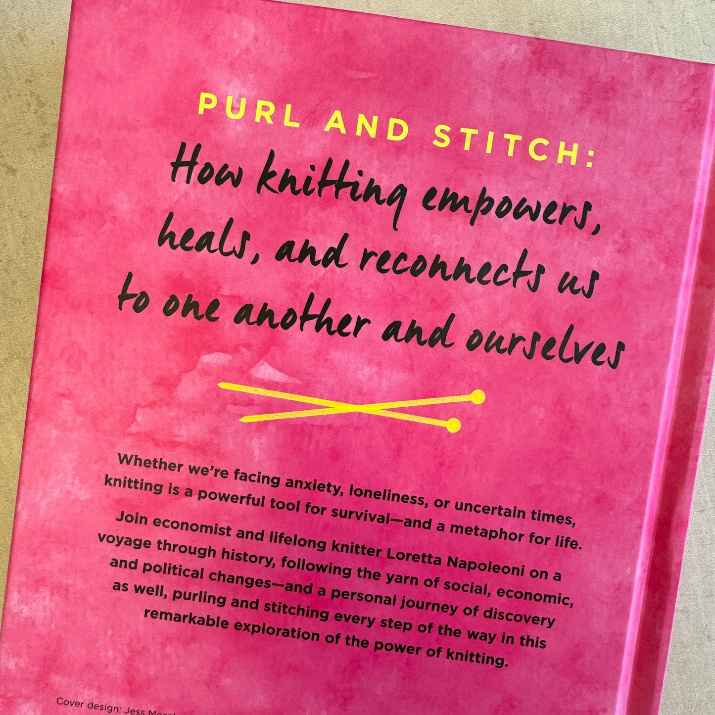 The Power of Knitting : Stitching Together Our Lives in a Fractured World by Loretta Napoleoni