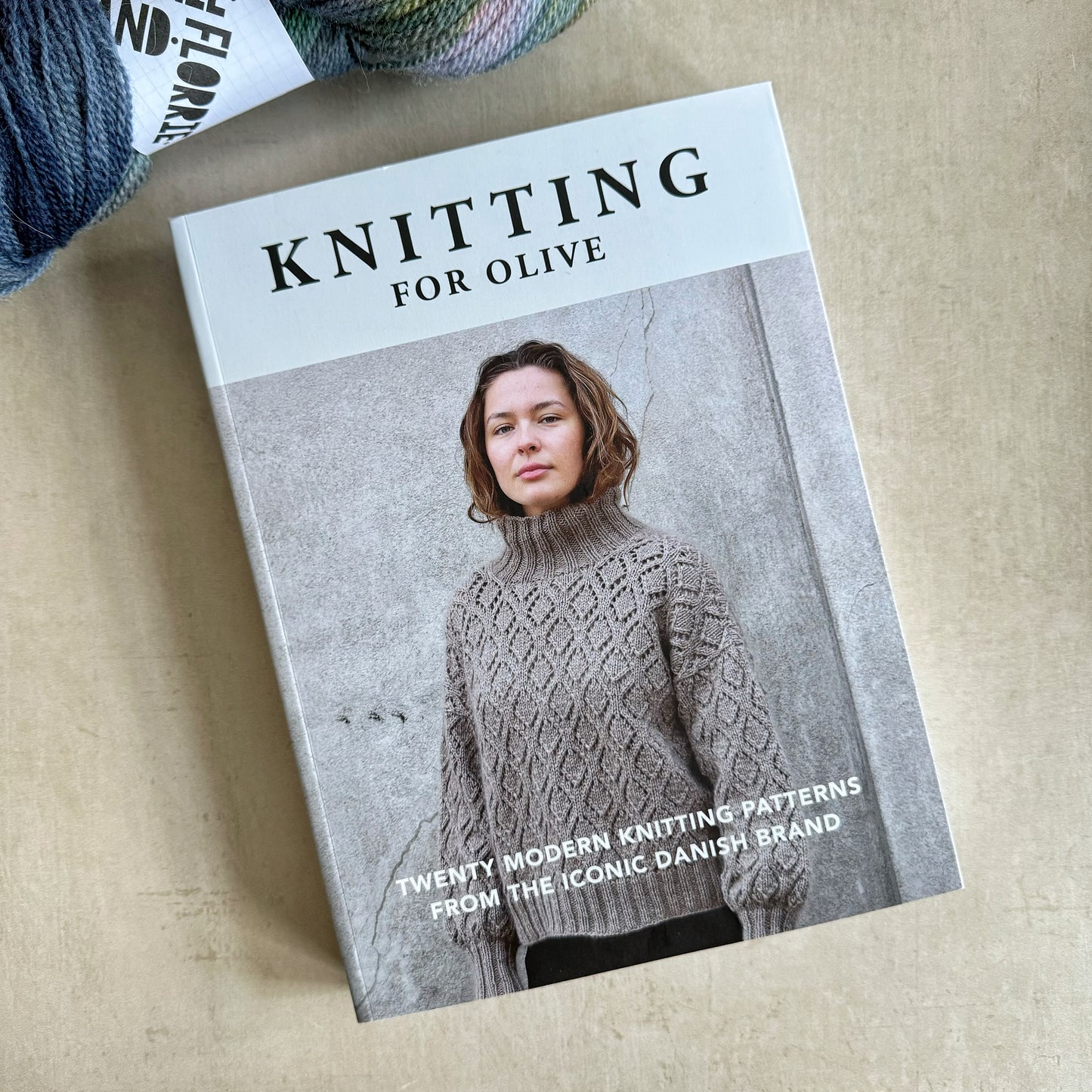 Knitting for Olive : Twenty modern knitting patterns from the iconic Danish brand