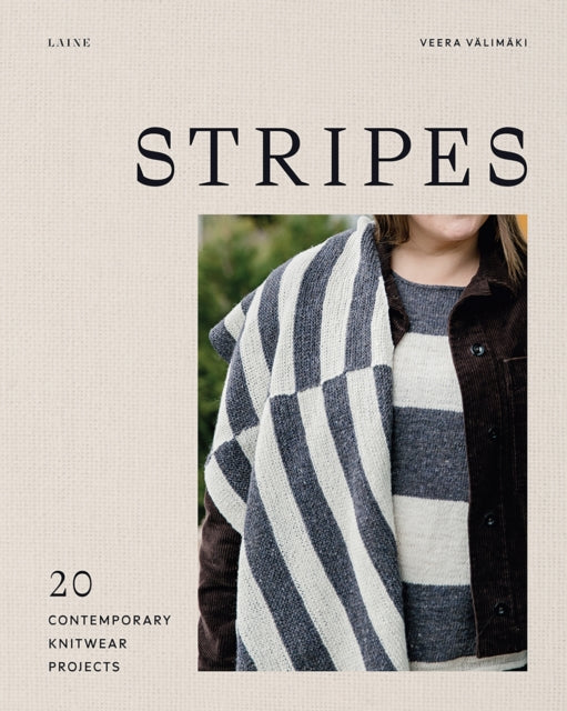 Stripes: 20 Contemporary Knitwear Projects by Veera Valimaki